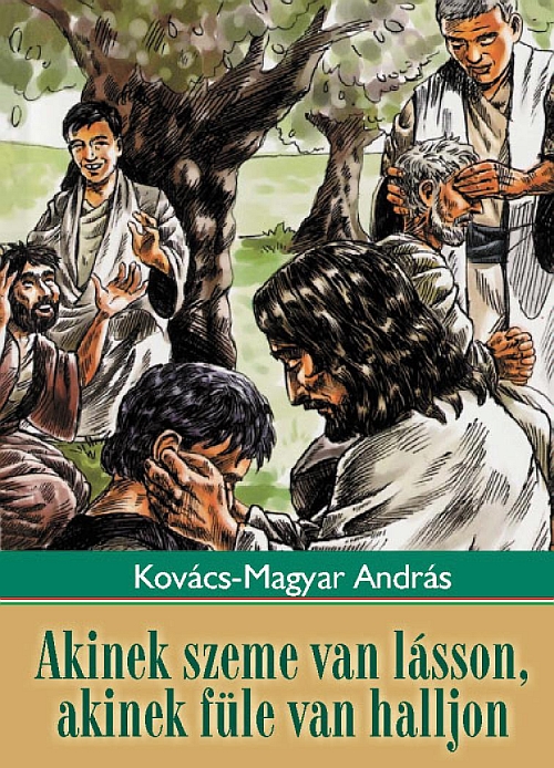 Akinek szeme van lsson? Akinek szeme van lsson?